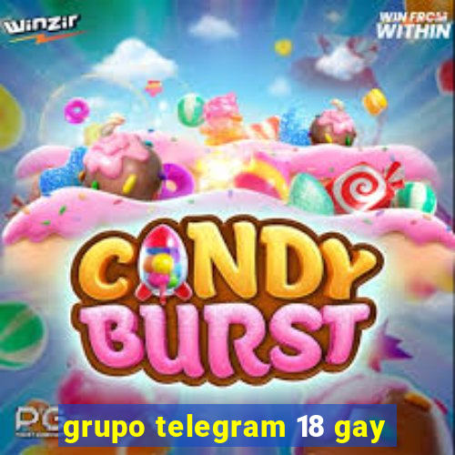 grupo telegram 18 gay